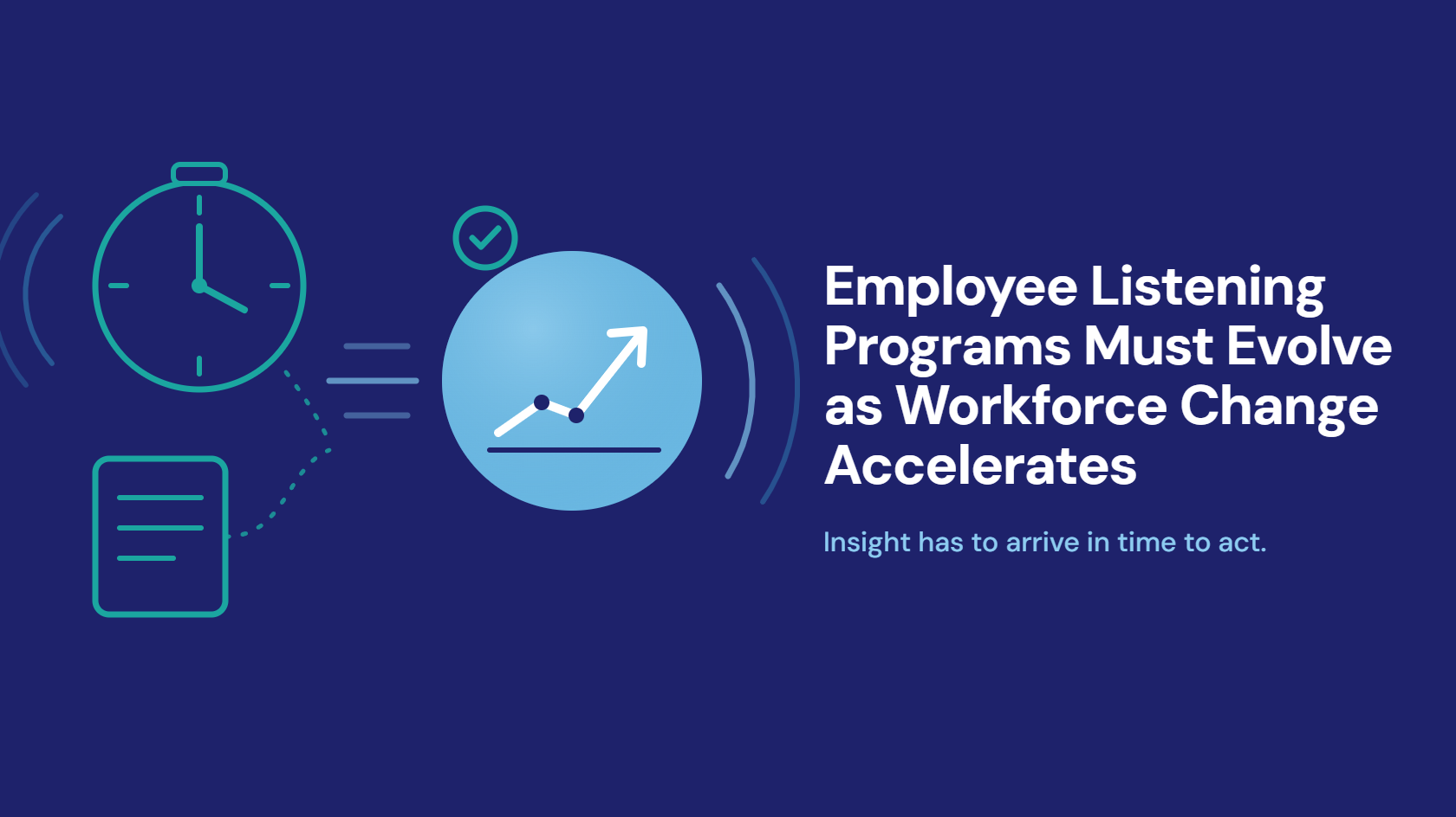 Employee Listening Programs Must Evolve as Workforce Change Accelerates